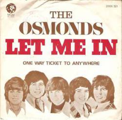 The Osmonds Brothers : Let Me in